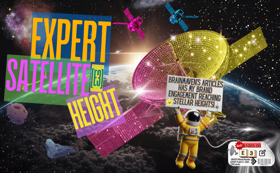Ongoing Blog Writing Services Plan E3: Expert Satellite Height